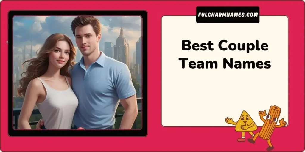 Best Couple Team Names
