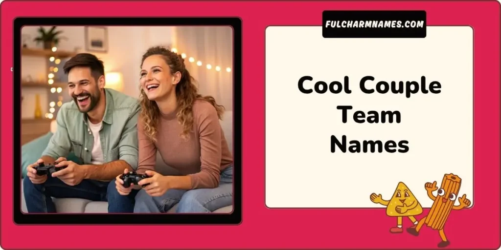 Cool Couple Team Names