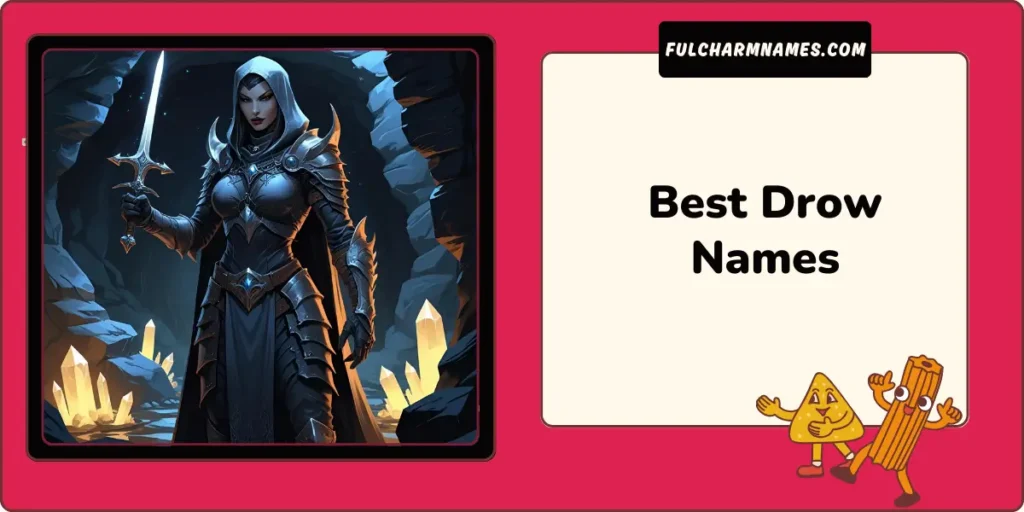 Best Drow Names