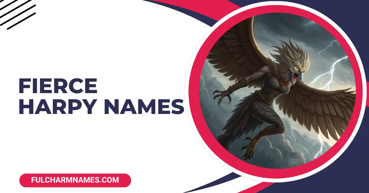 Fierce Harpy Names