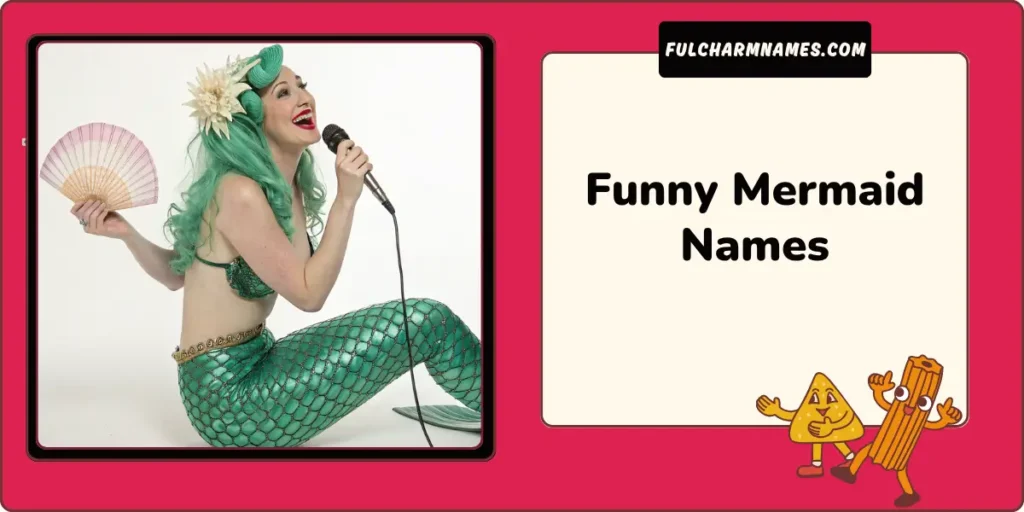 300+ Magical Mermaid Names From Myth Lore And Imagination 4 Funny Mermaid Names