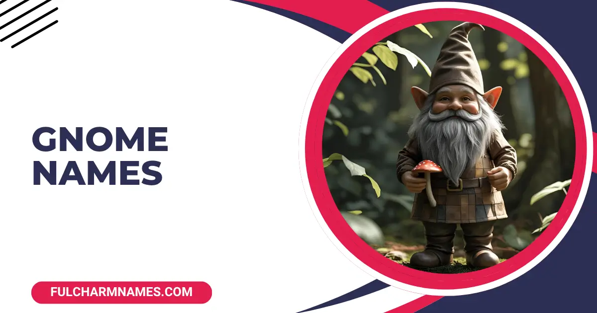 Gnome Names