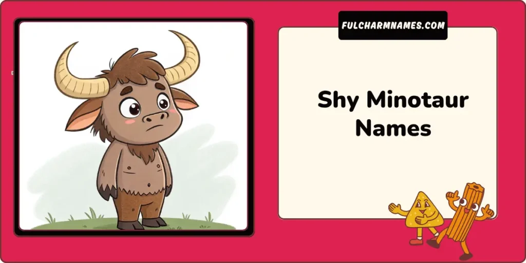 Minotaur Names: Creative Ideas For Every Personality & Story 8 Shy Minotaur Names
