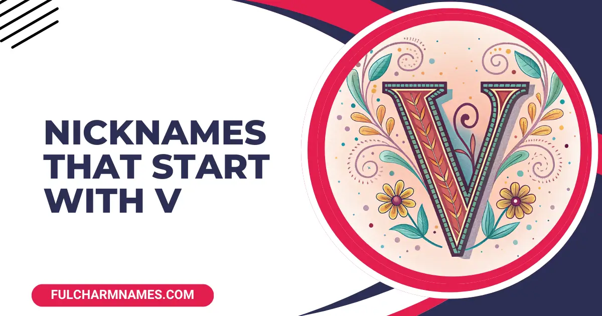 Nicknames That Start With V