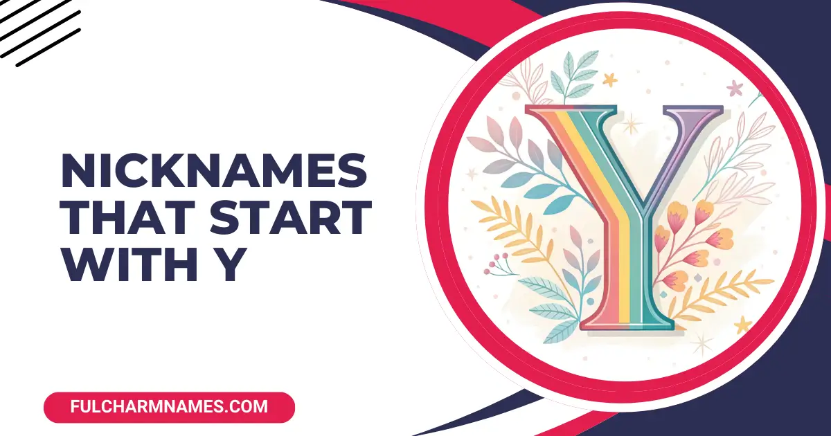 Nicknames That Start With Y