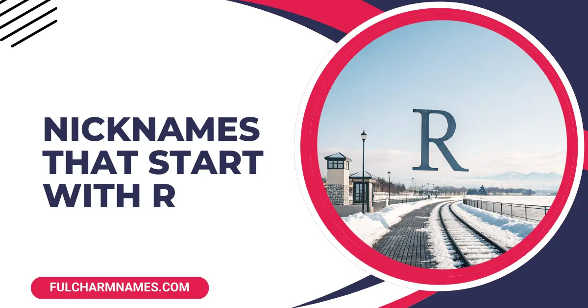 Nicknames That Start With r