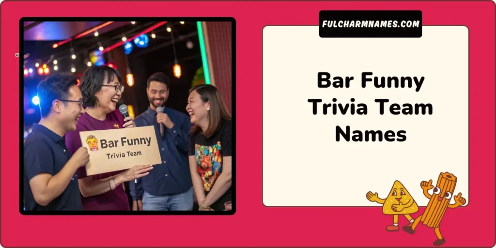 Bar Funny Trivia Team Names