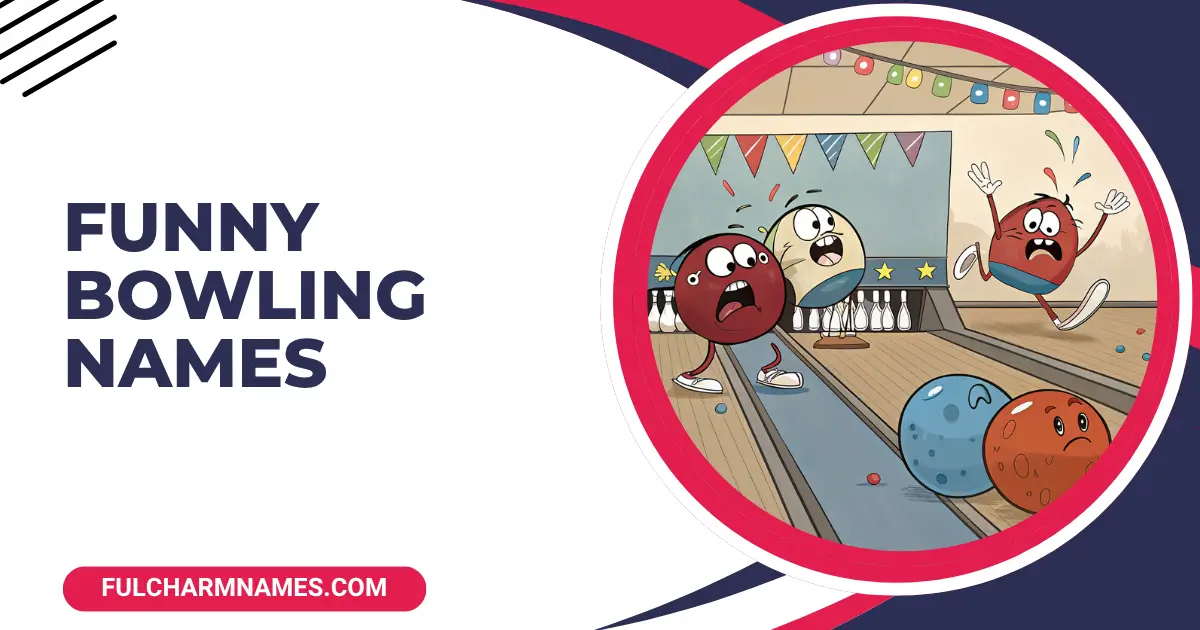Funny Bowling Names