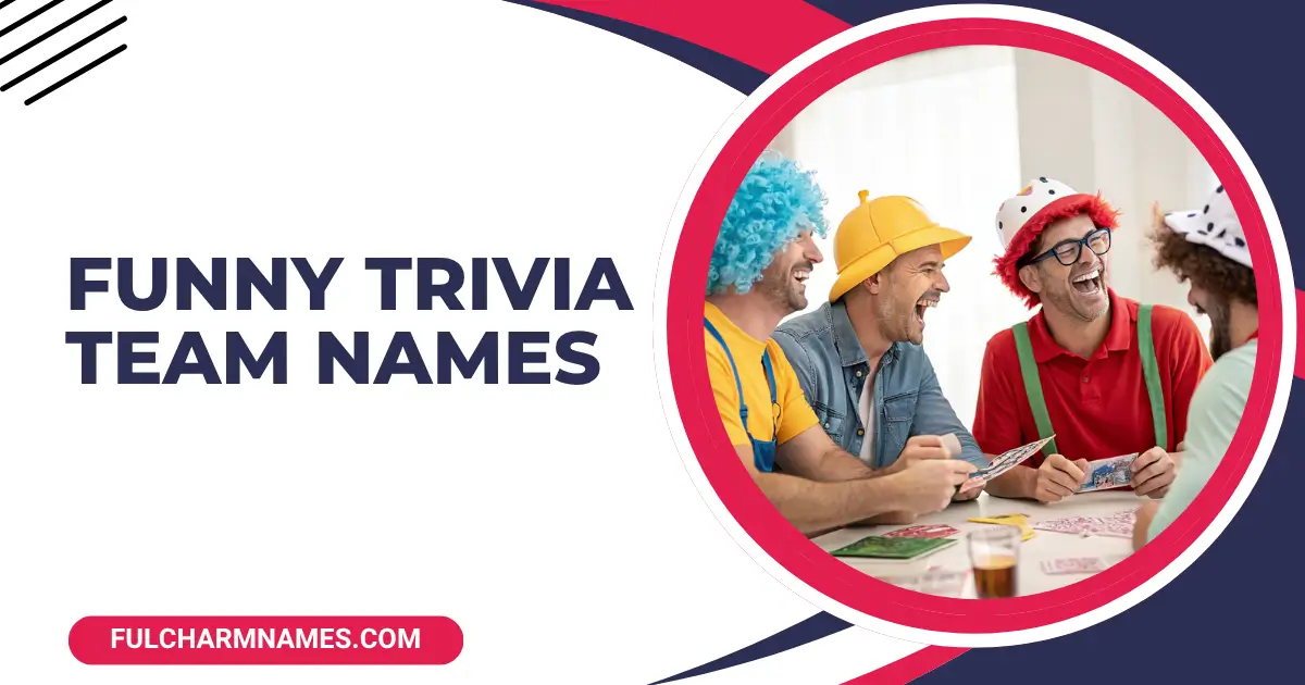 Funny Trivia Team Names