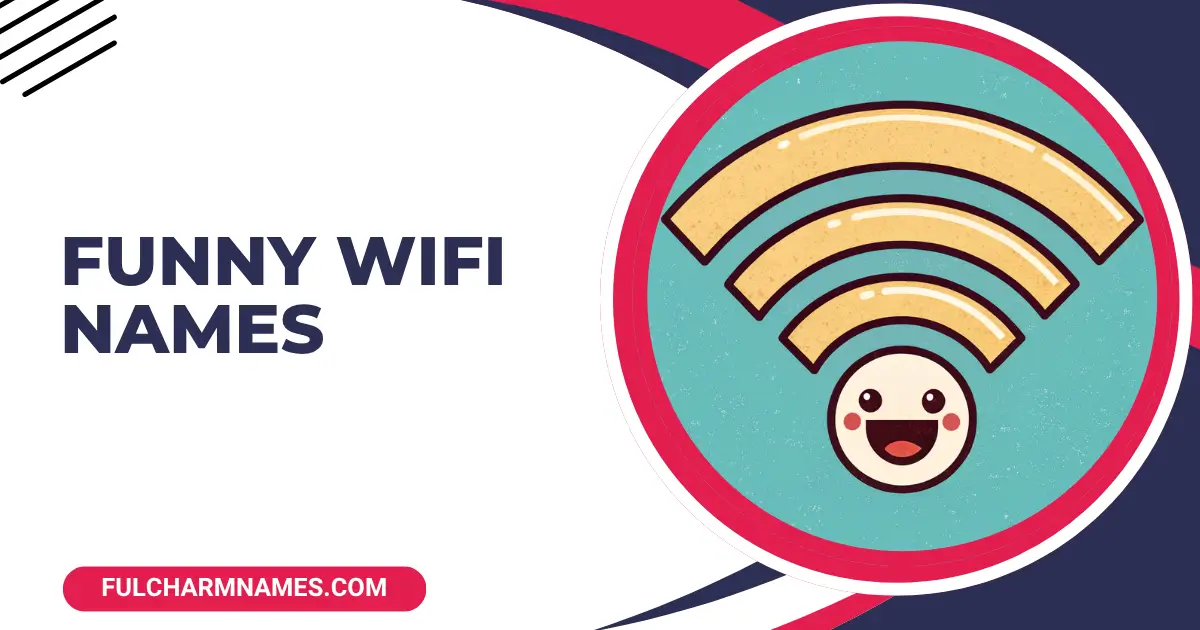Funny WiFi Names
