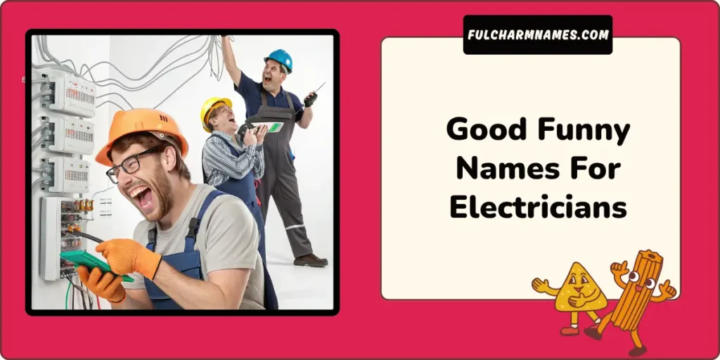 Good Funny Names For Electricians