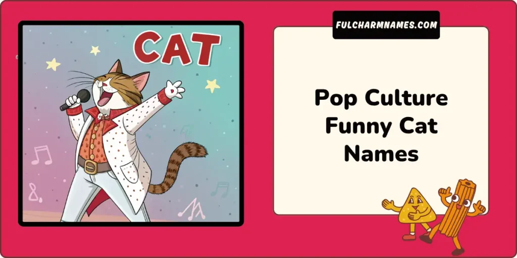 Pop Culture Funny Cat Names